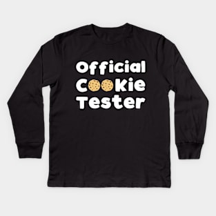 Official Cookie Tester - funny sweets lover slogan Kids Long Sleeve T-Shirt